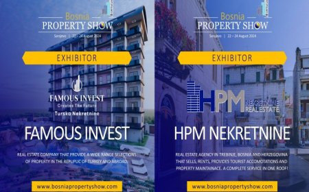 Bosnia Property Show: Među izlagačima i HPM Nekretnine i Famous Invest