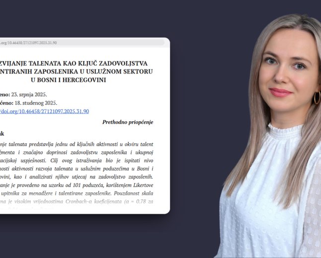 Dr. Ema Burić: „Talent menadžment u BiH postoji u fragmentima, ali sistemski pristup još uvijek nedostaje"