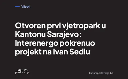 Otvoren prvi vjetropark u Kantonu Sarajevo: Interenergo pokrenuo projekt na Ivan Sedlu